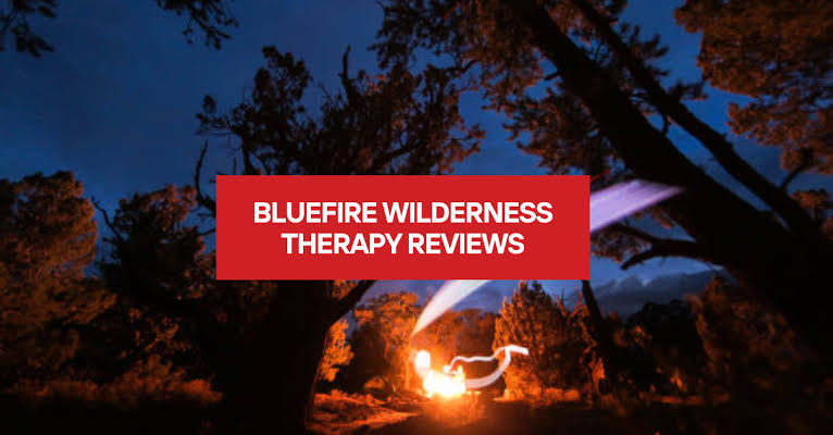 BlueFire Wilderness Therapy Reviews: An In-Depth Look at a Transformative Program