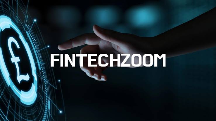 FintechZoom: Leading the Revolution in Financial Technology