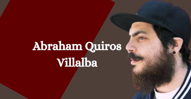 Abraham Quiros Villalba: A Legacy of Influence and Inspiration